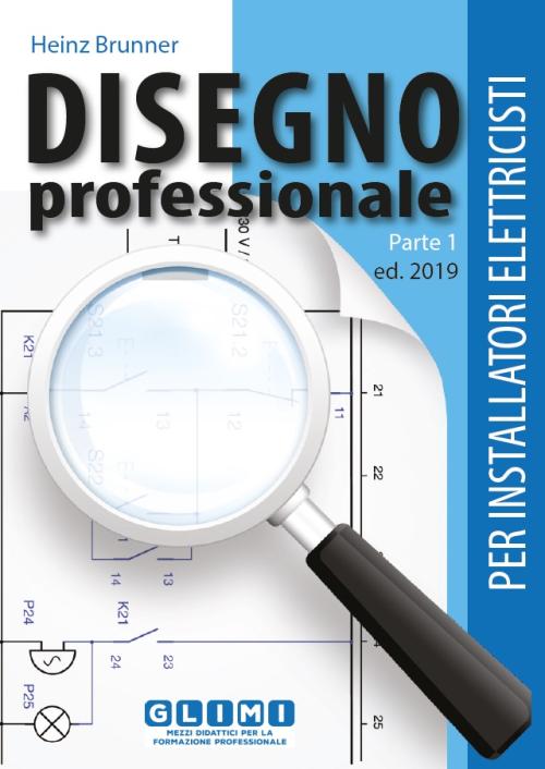Disegno professionale per installatori elettricisti – parte 1 - ed. 2019