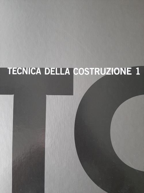 Tecnica della costruzione per l’edilizia 1 (TC)