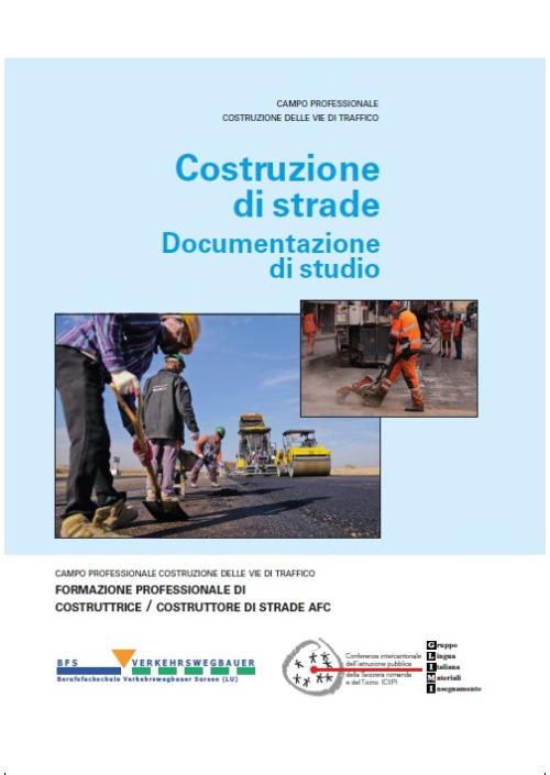 Documentazione di studio - Costruzione di strade