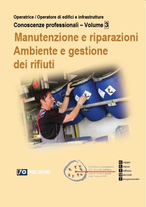 Manutenzione e riparazioni - Ambiente e gestione dei rifiuti