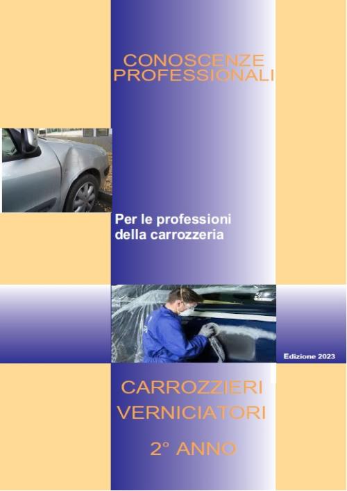 Carrozzieri - Verniciatori - Situazioni problema - 2° anno