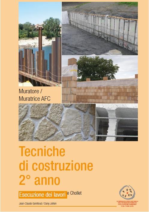 Tecniche di costruzione - Esecuzione lavori 2° anno
