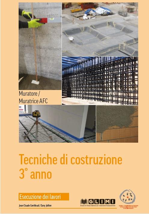 Tecniche di costruzione - Esecuzione lavori 3° anno