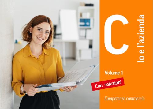 Competenze commercio C - Io e l'azienda - 1° annO - VERSIONE DOCENTE