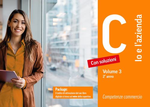 Competenze commercio C - Io e l'azienda Vol. 2 - 2° anno - VERSIONE DOCENTE