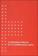 Constitution fédérale de la Confédération suisse