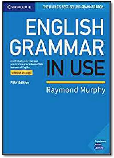 English Grammar in Use whithout Answers and Interactive Ebook - 5th edition