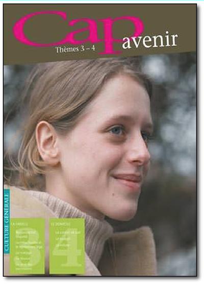Cap avenir - Thèmes 3-4