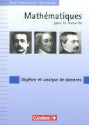Mathématiques pour la maturité - Algèbre et analyse de données
