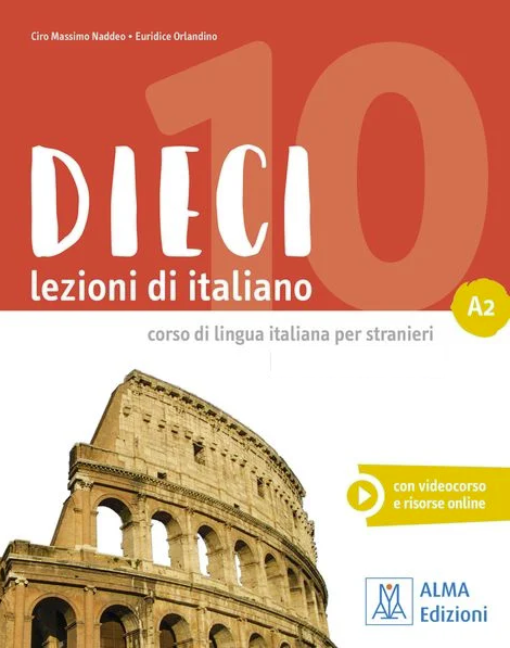 DIECI lezioni di italiano - A2