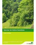 Valoriser les lisières forestières - Guide pratique - Contributions N° 34