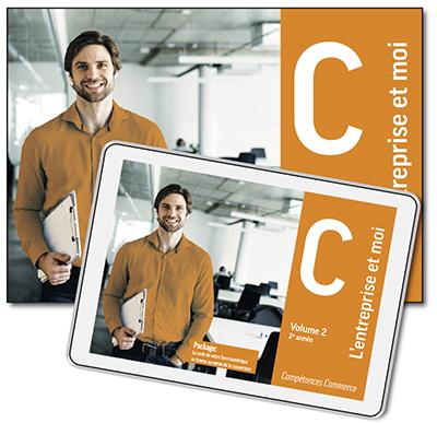 Compétences Commerce (C) - L'entreprise et moi - 2e année - Volume 2