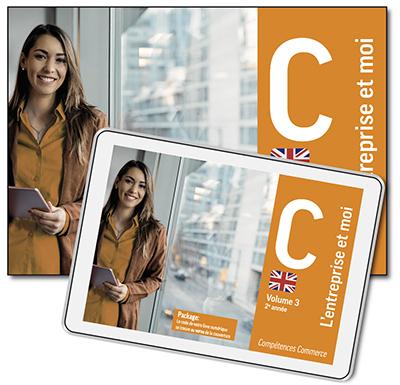 Compétences Commerce (C) - L'entreprise et moi - Anglais - 2e année - Volume 3