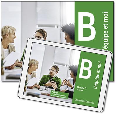 Compétences Commerce (B) - L'équipe et moi - 3e année - Volume 3
