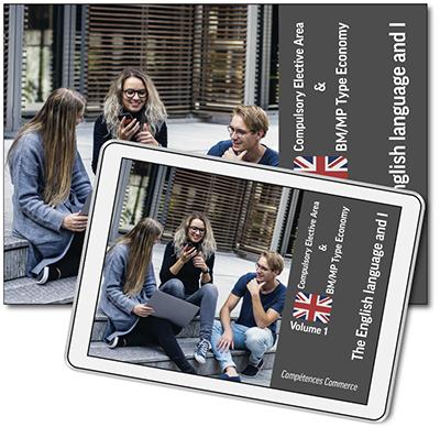 Compétences commerce (DàC) - The English Language and I - anglais - 1re année - Volume 1