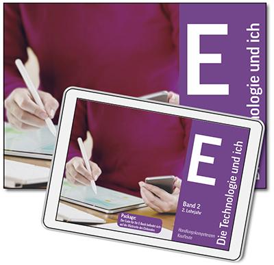 Handlungskompetenzen Kaufleute (E) - Die Technologie und ich - Volume 2