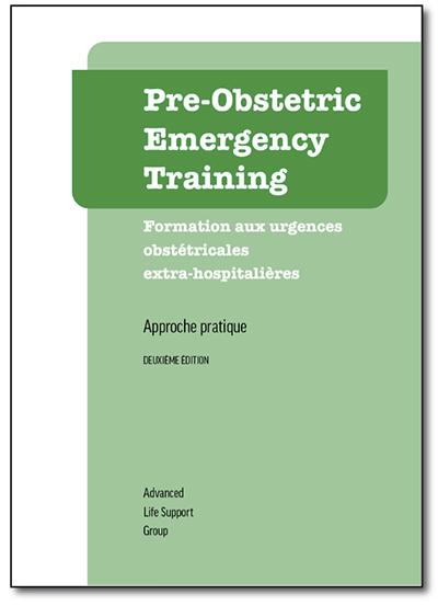 Pre‐Obstetric Emergency Training - Formation aux urgencesobstétricales extra-hospitalières