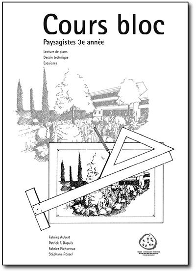 Cours bloc - Payagistes 3e année - Lecture de plans, Dessin technique, Esquisses