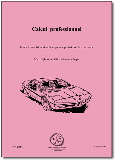 Calcul professionnel pour carrossiers - 1re partie