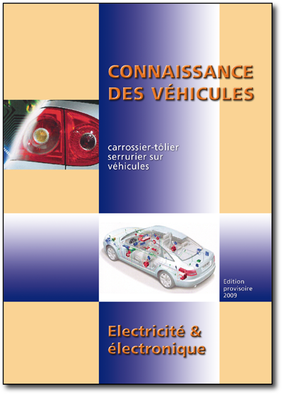 Connaissance des véhicules pour carrossiers-tôliers-serruriers sur véhicules - Électricité et électronique