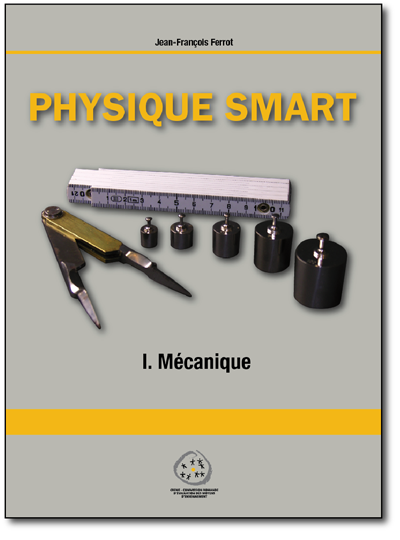 Physique Smart - Volume 1 - Mécanique