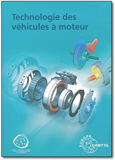 Technologie des véhicules à moteur - 3e édition française -