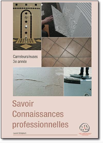 Carreleurs - Savoir - Connaissances professionnelles - 3e année