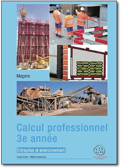 Maçons - Calcul professionnel - Entreprise et environnement - 3e année