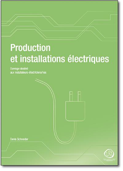 Production et installations électriques - Version élève