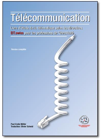 Télécommunication - Livre d'étude de la télématique - Version complète