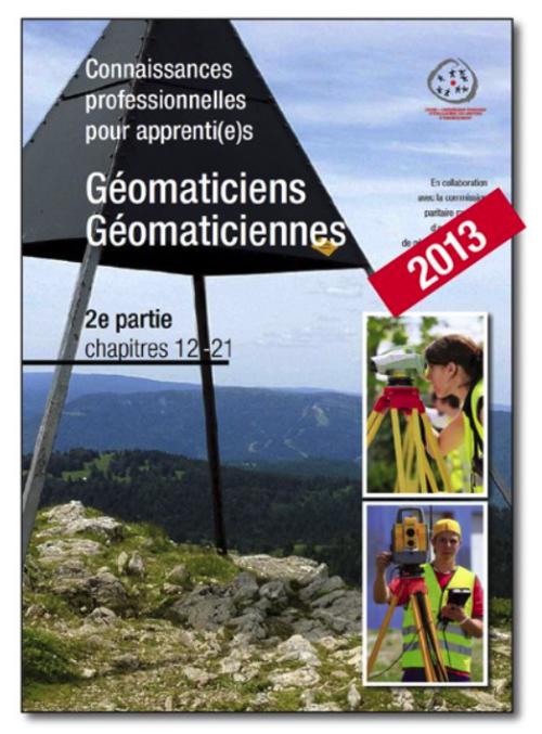 Géomaticien-ne-s - Connaissances professionnelles pour apprenti-e-s - 2e partie 12-21