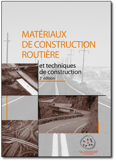 Matériaux de construction routière et technique de construction - 3e édition