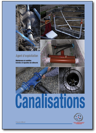 Agent d'exploitation - Canalisation, Maintenance et contrôles, Entretien et réparation de bâtiment