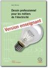 Dessin professionnel pour les métiers de l'électricité - Partie 1 - Version enseignant