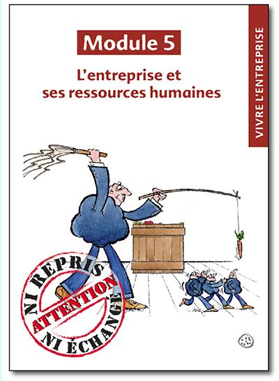 Vivre l'entreprise - Module 5