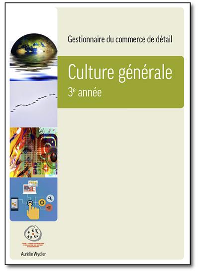 Gestionnaire du commerce de détail - Culture générale - 3e année