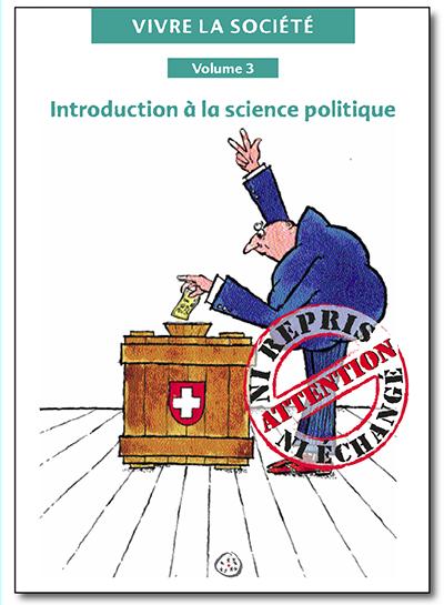 Vivre la Société - Partie 3 - Introduction à la science politique