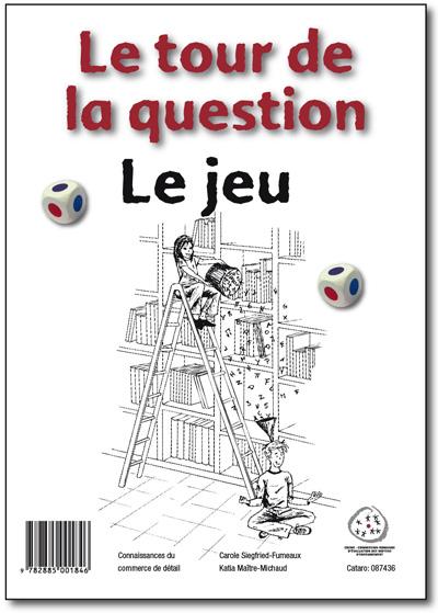 Le tour de la question - Le jeu