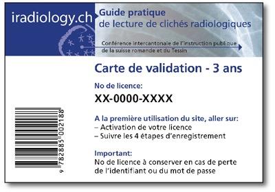 Site iradiology.ch - Guide pratique de lecture de clichés radiologiques - Validité 3 ans