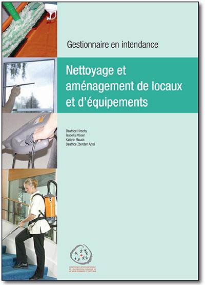 Nettoyage et aménagement de locaux et d'équipements
