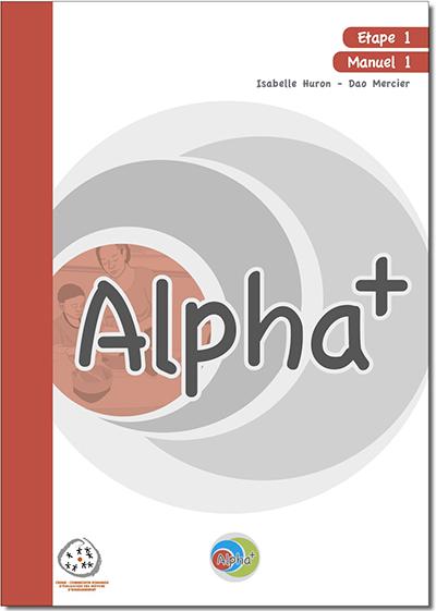Alpha+ - Étape 1 - Manuel 1