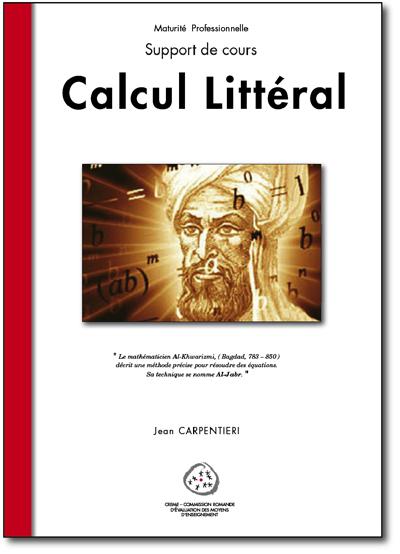 Mathématique - Volume 2, Calcul littéral