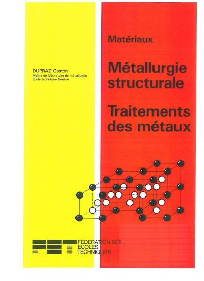 Matériaux-2 : Métallurgie structurale - Traitement des métaux