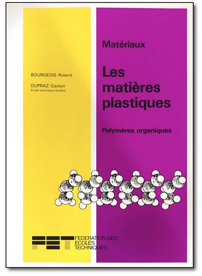 Matériaux 3 - Les matières plastiques