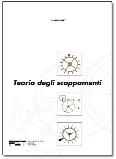 Teoria degli scappamenti (rilegato)
