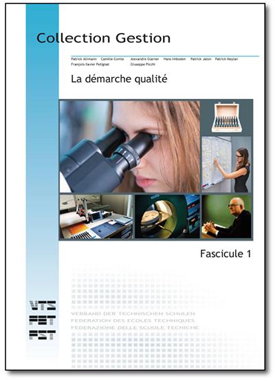 La démarche qualité - Fascicule 1