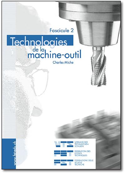 Technologies de la machine-outil - Fascicule 2