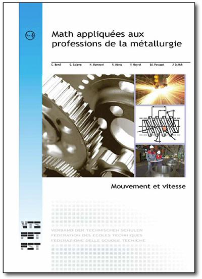 Math appliquées aux professions de la métallurgie - Fascicule 1 - Mouvement et vitesse