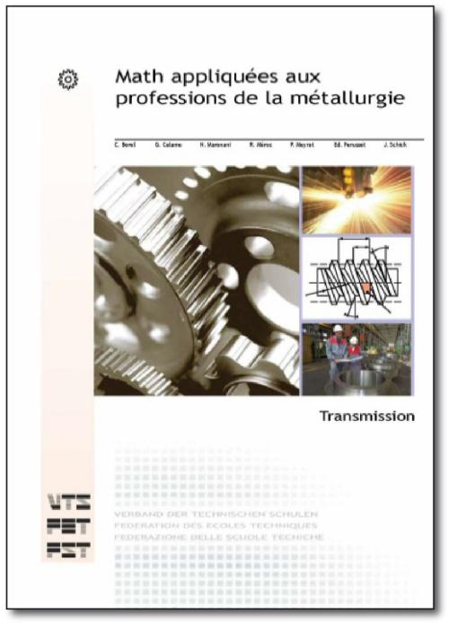 Math appliquées aux professions de la métallurgie - Fascicule 2 - Transmissions
