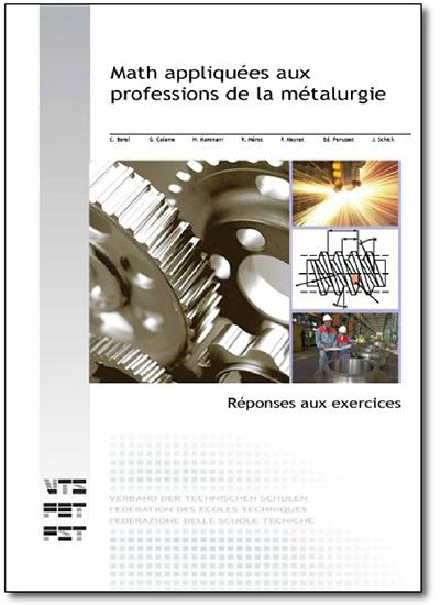 Math appliquées aux professions de la métallurgie - Fascicule 8 - Réponses aux exercices